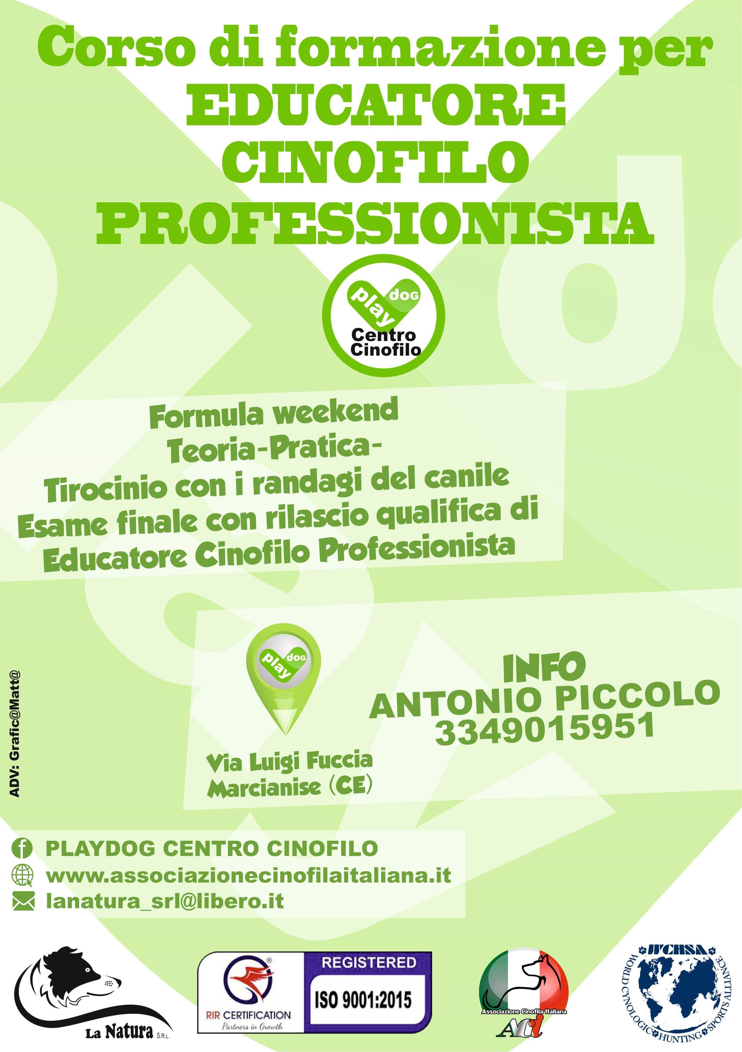 EDUCATORE CINOFILO PROFESSIONISTAcorso di formazione per Educatore Cinofilo Professionista 
start 22/03/2019